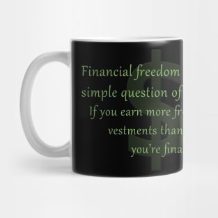 A simple definition of financial freedom Mug